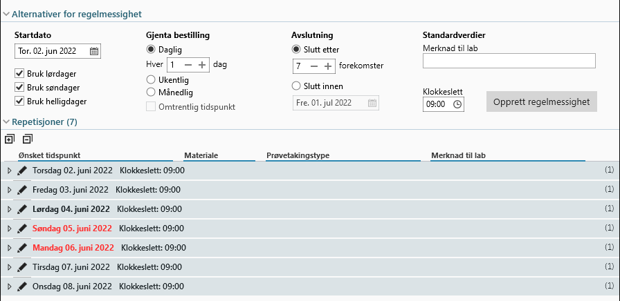 Bestilling daglig i 7 dager for inneliggende pasient
