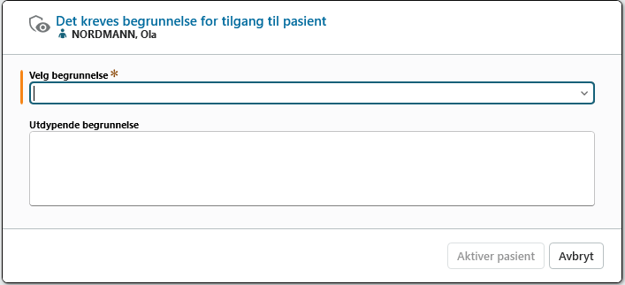 Skjermbilet for å oppgi en eksplisitt begrunnelse for åpning av pasientens journal
