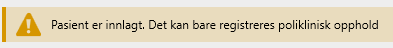 Varsel om allerede innlagt pasient