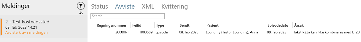 Bildet viser avvist krav. Årsak til avvisning står i egen kolonne. Merk at når et opphold er avvist lages det også en oppgave i DIPS Arbeidsflyt per avvist opphold.